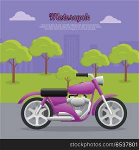 Contemporary Violet Motorcycle on Road in Big City. Motorcycle. Transport. Travelling. Contemporary violet motorcycle on road in big city. Two-wheeled vehicle with fuel economy. Convenient mean of transportation. Green trees and high buildings. Vector