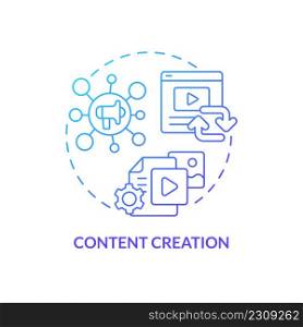 Content creation blue gradient concept icon. Social media content. Advanced digital skills abstract idea thin line illustration. Isolated outline drawing. Myriad Pro-Bold fonts used. Content creation blue gradient concept icon