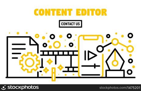 Content editor banner. Outline illustration of content editor vector banner for web design. Content editor banner, outline style