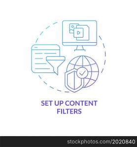 Content filters online safety blue gradient concept icon. Limits of access to chosen information types abstract idea thin line illustration. Information Vector isolated outline color drawing. Content filters online safety blue gradient concept icon