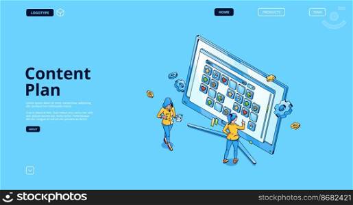 Content plan banner. Concept of organization work in social media, publication management. Vector landing page with isometric women and calendar with icons on computer screen. Vector landing page of content plan