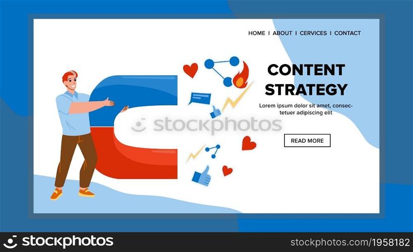 Content Strategy Development Man Manager Vector. Young Boy With Magnet Developing And Planning Content Strategy For Marketing Or Blog. Character Smm Business Web Flat Cartoon Illustration. Content Strategy Development Man Manager Vector