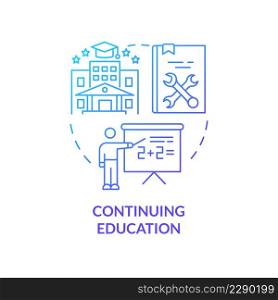 Continuing education blue gradient concept icon. University extension. Lifelong learning contexts abstract idea thin line illustration. Isolated outline drawing. Myriad Pro-Bold fonts used. Continuing education blue gradient concept icon