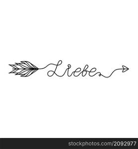 Continuous One Line lettering liebe (love in Deutsch) in the form of an arrow. Vector illustration for poster, card, banner valentine day, wedding, print on shirt.