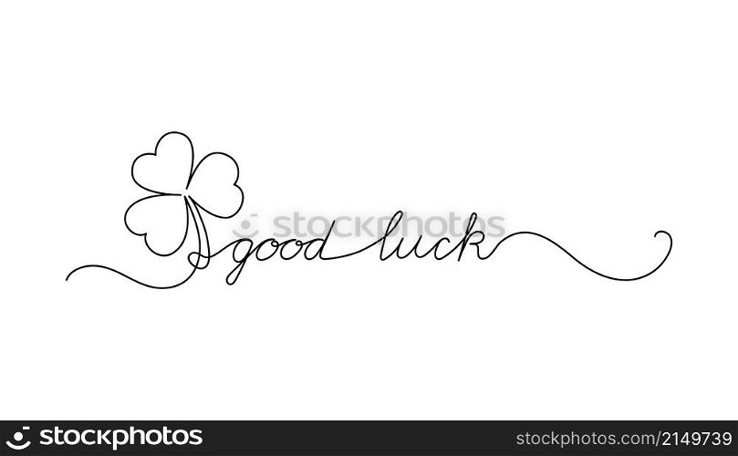 Continuous One Line script cursive text good luck. Vector illustration for Patrick&rsquo;s day, design for poster, card, banner, print on shirt.