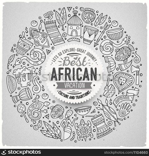 Contour vector hand drawn set of Africa cartoon doodle objects, symbols and items. Round frame composition. Set of Africa cartoon doodle objects round frame
