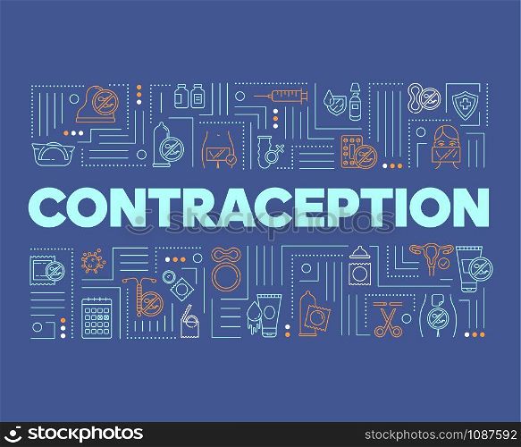 Contraception word concepts banner. Birth control. Methods used to prevent pregnancy. Presentation, website. Isolated lettering typography idea with linear icons. Vector outline illustration
