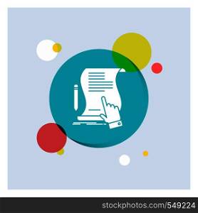 contract, document, paper, sign, agreement, application White Glyph Icon colorful Circle Background. Vector EPS10 Abstract Template background