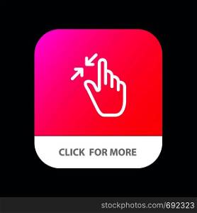 Contract, Gestures, Interface, Pinch, Touch Mobile App Button. Android and IOS Line Version