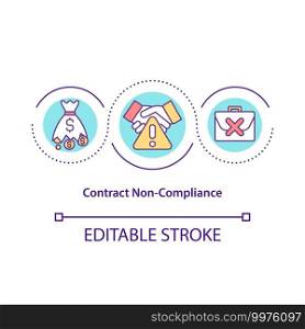 Contract non-compliance concept icon. Violating obligations fulfillment idea thin line illustration. Noncompliance with contracts. Vector isolated outline RGB color drawing. Editable stroke. Contract non-compliance concept icon