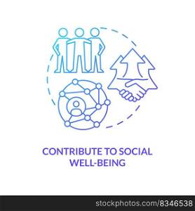 Contribute to social well-being blue gradient concept icon. Building professional relationship abstract idea thin line illustration. Isolated outline drawing. Myriad Pro-Bold font used. Contribute to social well-being blue gradient concept icon