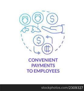Convenient payments to employees blue gradient concept icon. Crypto benefit abstract idea thin line illustration. Accepting digital transactions. Isolated outline drawing. Myriad Pro-Bold font used. Convenient payments to employees blue gradient concept icon