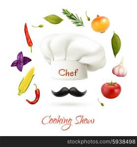 Cooking Show Concept . Cooking show realistic concept with chef hat mustache and ingredients isolated vector illustration