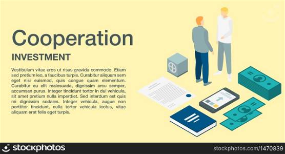 Cooperation investment concept banner. Isometric illustration of cooperation investment vector concept banner for web design. Cooperation investment concept banner, isometric style