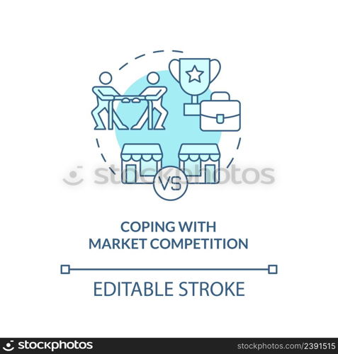 Coping with market competition turquoise concept icon. Big business strategy issue abstract idea thin line illustration. Isolated outline drawing. Editable stroke. Arial, Myriad Pro-Bold fonts used. Coping with market competition turquoise concept icon