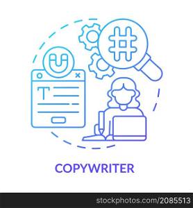 Copywriter blue gradient concept icon. Content SEO writer. Digital marketing profession abstract idea thin line illustration. Isolated outline drawing. Roboto-Medium, Myriad Pro-Bold fonts used. Copywriter blue gradient concept icon