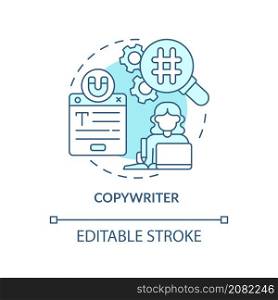 Copywriter turquoise concept icon. Text content maker. Digital marketing abstract idea thin line illustration. Isolated outline drawing. Editable stroke. Roboto-Medium, Myriad Pro-Bold fonts used. Copywriter turquoise concept icon