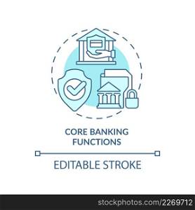 Core banking functions turquoise concept icon. Transactions. Automated banking abstract idea thin line illustration. Isolated outline drawing. Editable stroke. Arial, Myriad Pro-Bold fonts used. Core banking functions turquoise concept icon