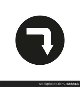 Corner right down arrow. Black circle. Direction traffic sign. Navigation concept. Vector illustration. Stock image. EPS 10.. Corner right down arrow. Black circle. Direction traffic sign. Navigation concept. Vector illustration. Stock image.