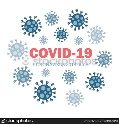 Corona Virus. Coronavirus background. 2019-nCoV. Virus that caused epidemic of pneumonia in China. Vector illustration for news, web, science and medical use. Corona Virus. virion of Coronavirus on white background. 2019-nCoV.