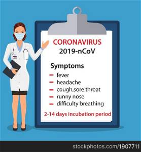 Coronavirus 2019-nCov symptoms concept. Doctor wearing medical face mask. Novel coronavirus outbreak in China. SARS pandemic risk alert. vector illustration in flat design. Coronavirus 2019-nCov symptoms concept.