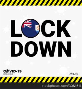 Coronavirus Anguilla Lock DOwn Typography with country flag. Coronavirus pandemic Lock Down Design