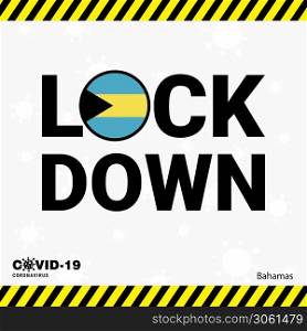 Coronavirus Bahamas Lock DOwn Typography with country flag. Coronavirus pandemic Lock Down Design
