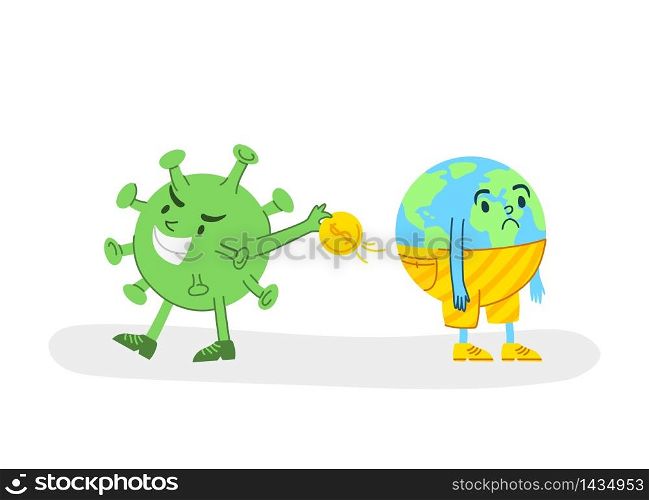 Coronavirus covid-19 economic crisis concept - angry virus stealing gold coin or money from sad planet Earth, evil bacterium and upset globe - funny flat cartoon character spot illustration - vector. Coronavirus covid 2019 earth crisis