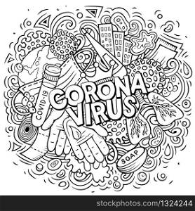 Coronavirus hand drawn cartoon doodles illustration. Creative art vector background. Handwritten text with medical elements and objects. Sketchy composition. Coronavirus hand drawn cartoon doodles illustration. Colorful composition