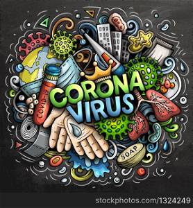 Coronavirus hand drawn cartoon doodles illustration. Creative art vector background. Handwritten text with medical elements and objects. Colorful chalkboard composition. Coronavirus hand drawn cartoon doodles illustration. Colorful composition