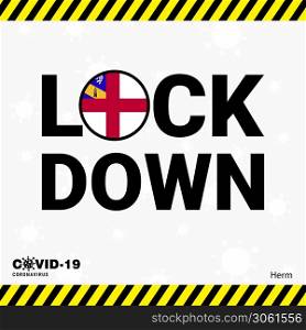 Coronavirus Herm Lock DOwn Typography with country flag. Coronavirus pandemic Lock Down Design