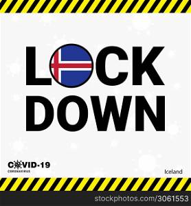 Coronavirus Iceland Lock DOwn Typography with country flag. Coronavirus pandemic Lock Down Design