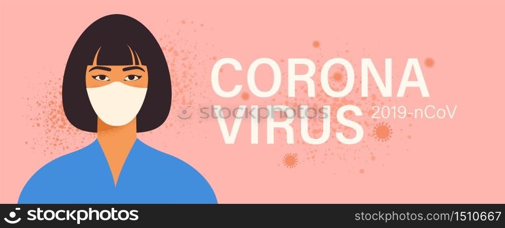 Coronavirus in China. Novel coronavirus 2019 nCoV, woman in white medical face mask. Concept of coronavirus quarantine. Coronavirus in China. Novel coronavirus 2019 nCoV, woman in white medical face mask. Concept of coronavirus quarantine.