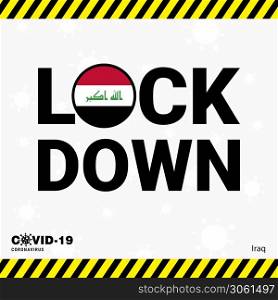 Coronavirus Iraq Lock DOwn Typography with country flag. Coronavirus pandemic Lock Down Design