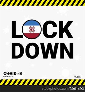 Coronavirus Mari-El Lock DOwn Typography with country flag. Coronavirus pandemic Lock Down Design