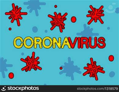 Coronavirus sign with cartoonish letters. Abstract vector illustration.