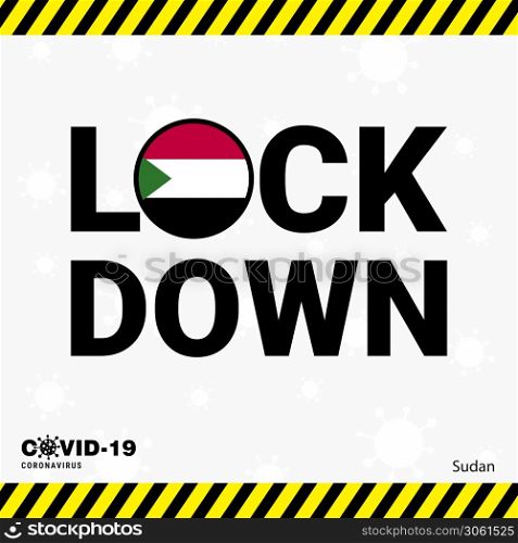 Coronavirus Sudan Lock DOwn Typography with country flag. Coronavirus pandemic Lock Down Design