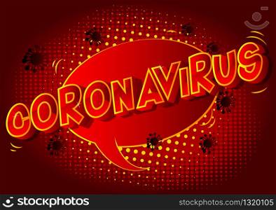 Coronavirus - Vector illustrated comic book style phrase on abstract background.
