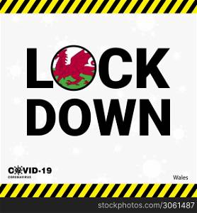 Coronavirus Wales Lock DOwn Typography with country flag. Coronavirus pandemic Lock Down Design
