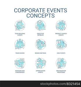 Corporate events turquoise concept icons set. Business culture and communication idea thin line color illustrations. Isolated symbols. Editable stroke. Roboto-Medium, Myriad Pro-Bold fonts used. Corporate events turquoise concept icons set
