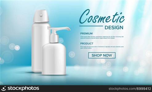 Cosmetic Bottle Poster Vector. Sale Flyer. Empty Plastic. White Package. 3D Mockup Realistic Illustration. Cosmetic Bottle Template Vector. Female Hygiene. Exhibition Brochure. Sale Flyer. 3D Mockup Realistic Illustration