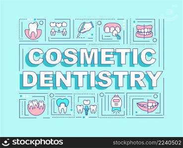 Cosmetic dentistry word concepts mint banner. Improving smile. Facial aesthetics. Infographics with icons on color background. Isolated typography. Vector illustration with text. Arial-Black font used. Cosmetic dentistry word concepts mint banner