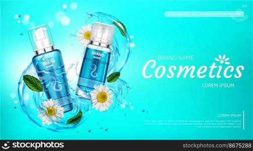 Cosmetic products in water splash with chamomile flowers mint leaves. Vector realistic brand poster with herbal cosmetics in blue tubes for hair face body care. Promo banner, advertising background. Cosmetic products for body care in water splash