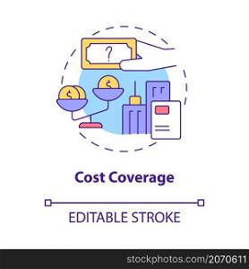 Cost coverage concept icon. Payment compensation. Corporate insurance abstract idea thin line illustration. Isolated outline drawing. Editable stroke. Roboto-Medium, Myriad Pro-Bold fonts used. Cost coverage concept icon