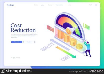 Cost reduction isometric landing page, business concept of optimization financial and marketing strategy, balance between low and high spending, price cut, quality maximization 3d vector web banner. Cost reduction isometric landing page, business