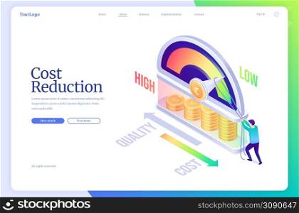 Cost reduction isometric landing page, business concept of optimization financial and marketing strategy, balance between low and high spending, price cut, quality maximization 3d vector web banner. Cost reduction isometric landing page, web banner