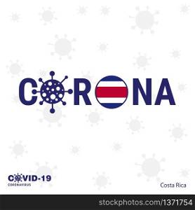Costa Rica Coronavirus Typography. COVID-19 country banner. Stay home, Stay Healthy. Take care of your own health