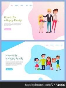 Couple man and woman with children exchanging gifts vector. Website father and mother praising daughter for good present on holiday, parents and kids. Webpage template landing page in flat. How to Be Happy Family Parents and Children Set
