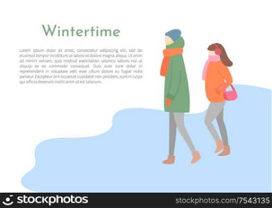 Couple of man and woman going outdoor in jacket with hood and scarf, hat and earmuffs and mittens. Walking girl and boy in wintertime, side view vector. Going Man and Woman in Wintertime Vector Side View