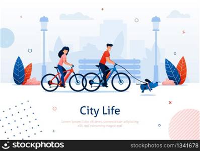 Couple Riding Bicycles with Running Dog Banner Vector Illustration. Going around Park with Pet. City Life. Healthy Active Lifestyle. Spending Free Time Together with Family in Park.. Couple Riding Bicycles with Running Dog Banner.